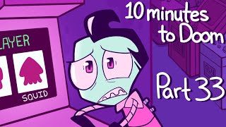 10 minutes to Doom | Part 33 | Invader Zim Animation Collab
