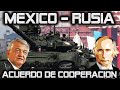 Alianza Rusia - México RUSIA Enviará Contingente a México