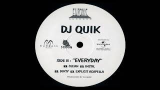 DJ Quik - Everyday (Acapella)