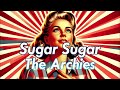 [10 Hours] - Sugar Sugar - The Archies - Perfect Loop