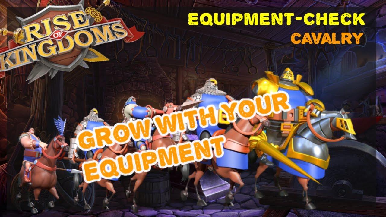 Equipment Check - Kavallerie | Rise of Kingdoms [ENG Sub] - YouTube