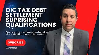 Can You Settle IRS Tax Debt with an Offer in Compromise  | IRS OIC for $5000 Debt