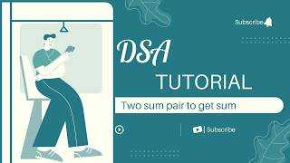 1) Two sum pair to get  sum: Geeks for geeks DSA  problems (C++ Language)