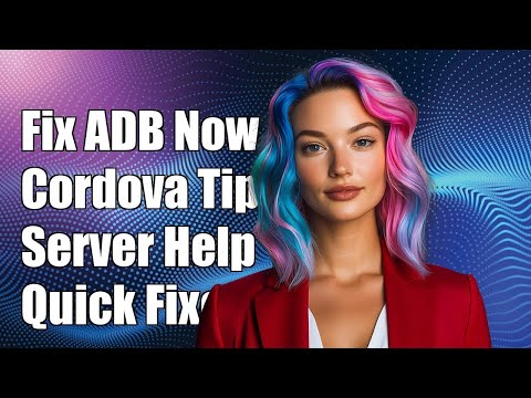 Fixing Cordova ADB Server Issues: Troubleshooting Tips and Solutions