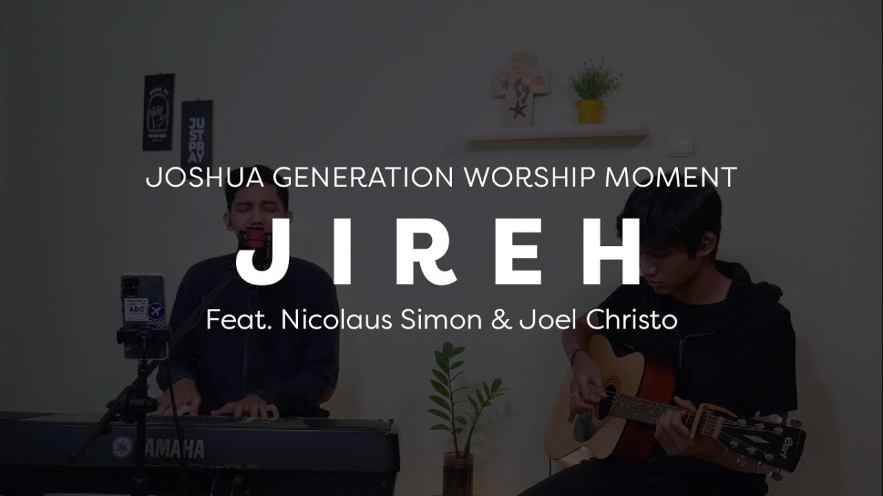 Jireh - Worship Moment Ft. Nicolaus & Joel