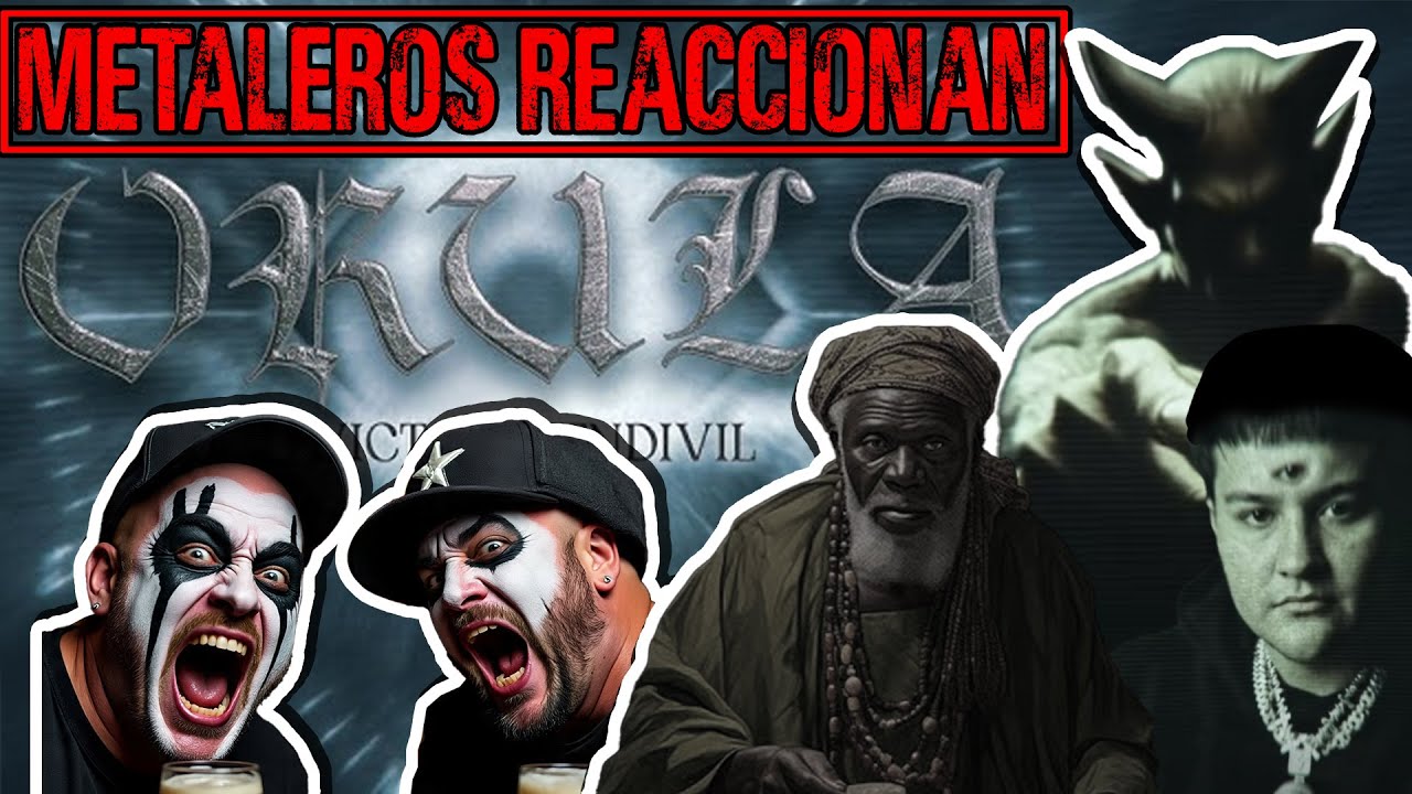 Metaleros Reaccionan |  Victor Mendivil - Orula (Oficial) Versión Extendida