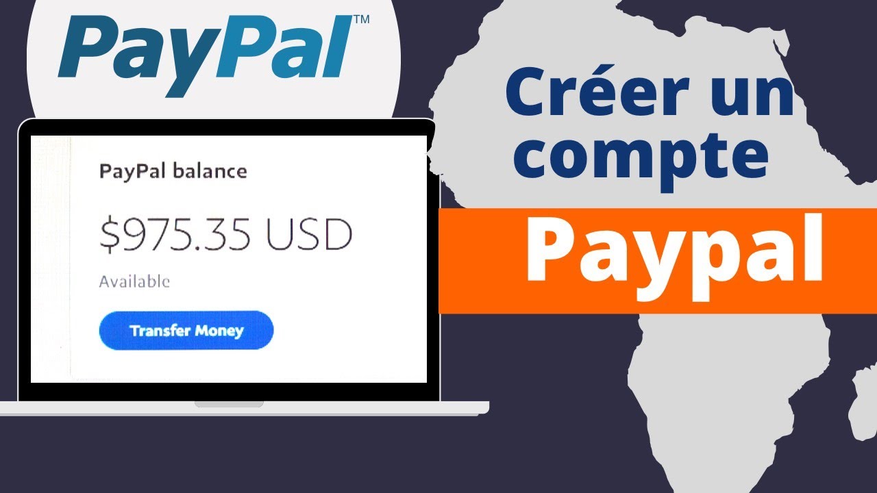 Comment Créer Un Compte Paypal Qui Fonctionne En Afrique - YouTube