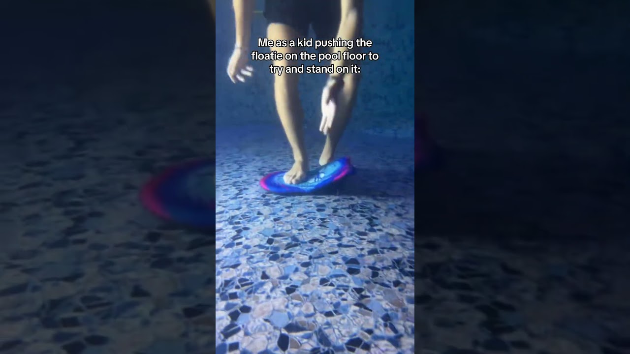 ME AS A KID TRYING TO STAND ON THE FLOATIE IN THE POOL 