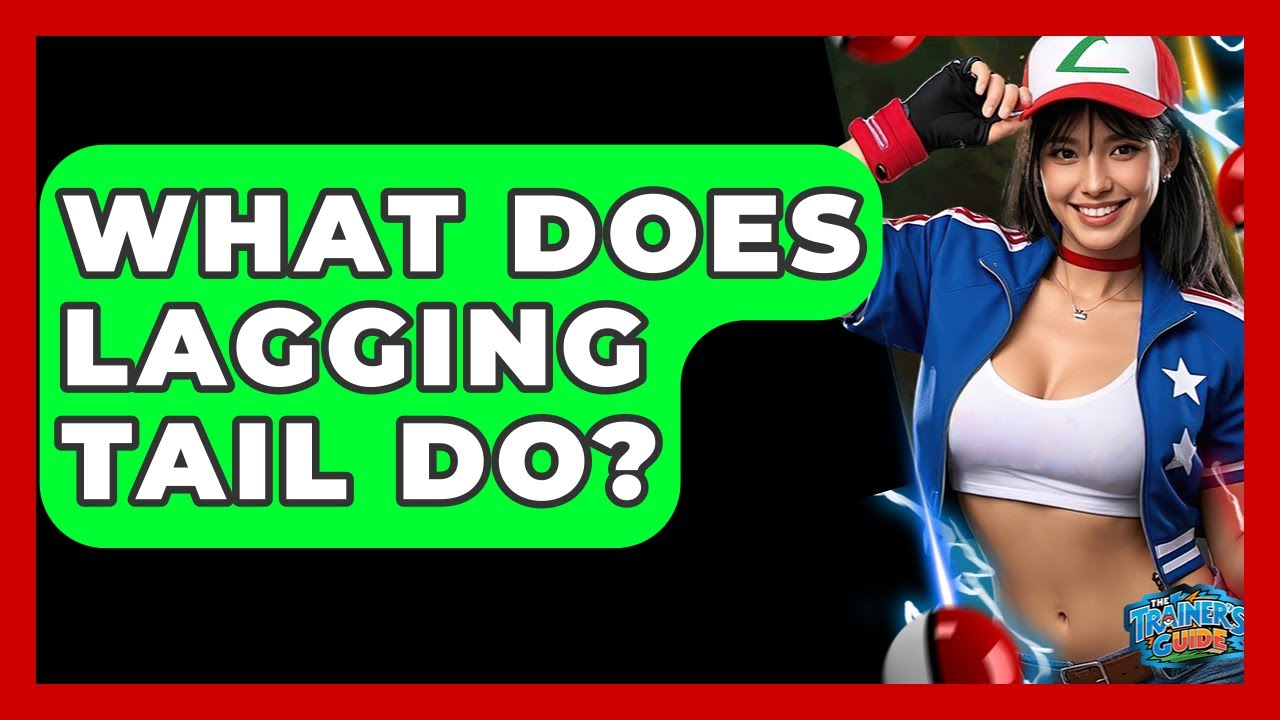 What Does Lagging Tail Do? - The Trainers Guide