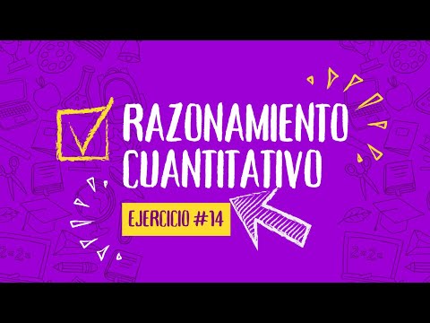 ICFES SABER PRO EJERCICIO #14 RAZONAMIENTO CUANTITATIVO