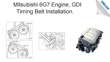 Timing Belt Installation, 6G7 Engine, Mitsubishi V6 GDI