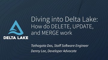 Tech Talk | Diving into Delta Lake Part 3: How do DELETE, UPDATE, and MERGE work