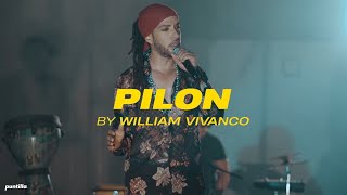Miniatura de "William Vivanco - Pilón (Performance Video)"