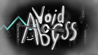 Void Of Abyss - Extreme Demon / Impossible (at the moment) - full showcase / - By Me (MrFejsOrigin)