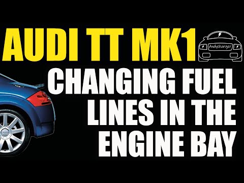 Audi TT Mk1 – How to replace fuel lines