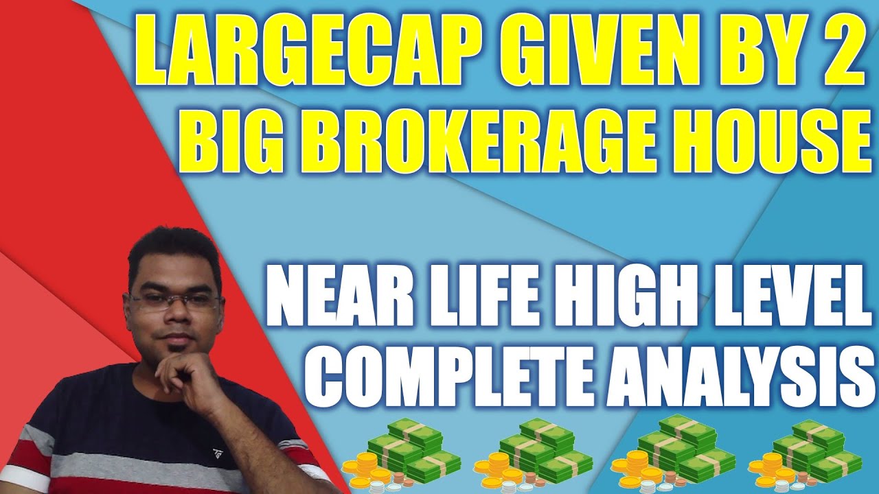 Largecap stock given by 2 brokerage houses | share market news today | technical analysis in hindi