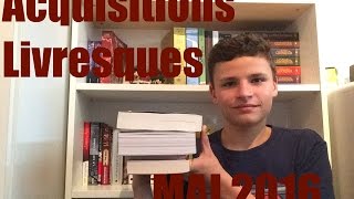 Acquisitions livresques|Mai 2016 Acquisitions livresques|Mai 2016