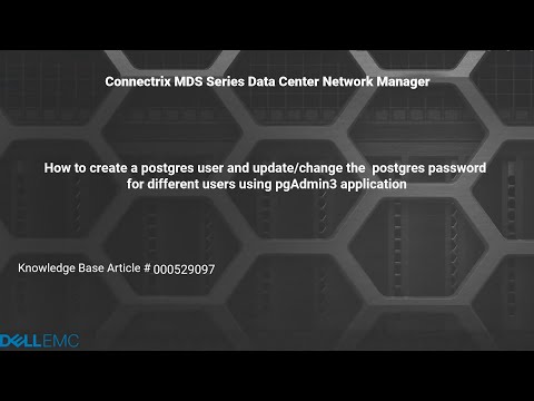 Connectrix MDS Series Data Center Network Manager: How to manage postgres users using pgAdmin3