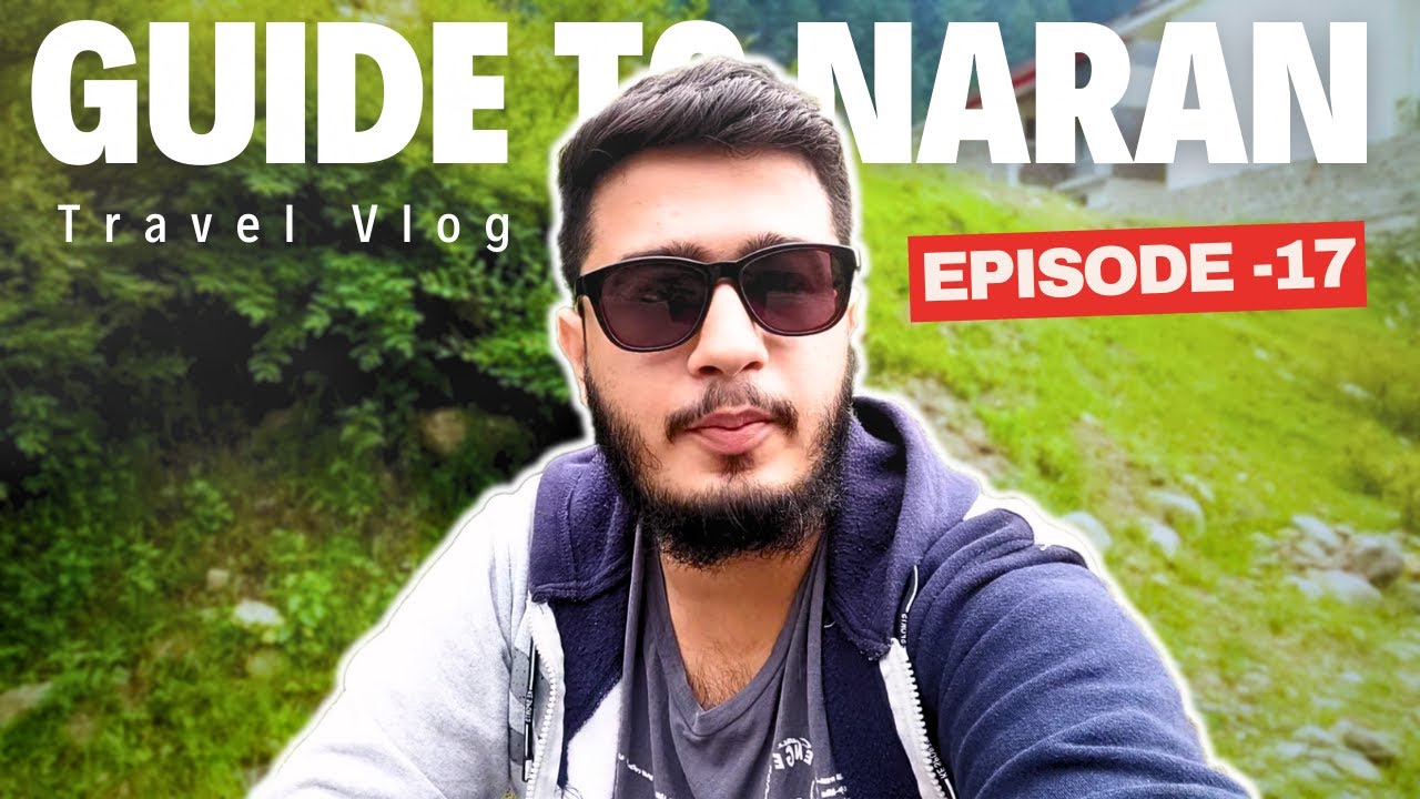 GUIDE TO NARAN | Travel Vlog | Complete 5-Parts Series in One Epic Vlog