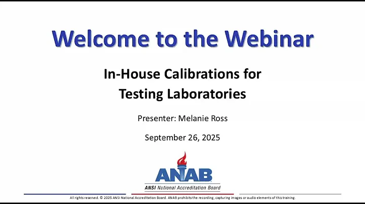 ANAB Webinar: In House Calibrations for Testing Laboratories