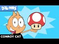 Super Mario Mushroom | What Chu Got? #12 |  Conroy Cat Cartoon by Dtoons