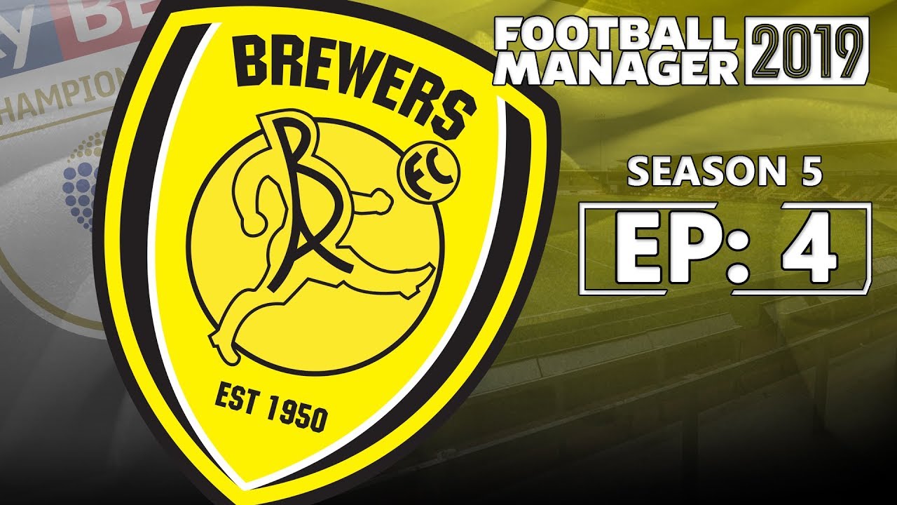 FOOTBALL MANAGER 2019: Burton Albion | Season 5 - Episode 4 | He's A Bad Boy