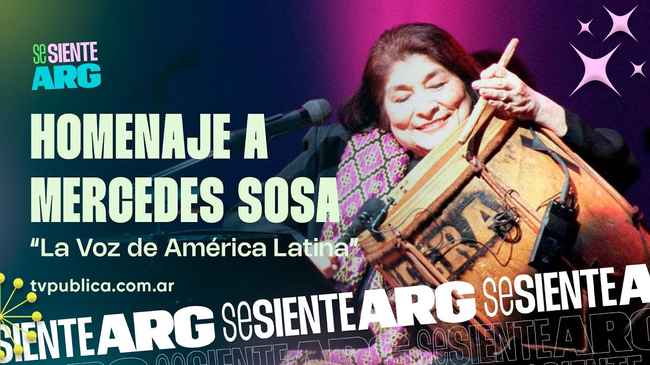 Mercedes Sosa, la voz que nunca dejará de cantar - Se Siente Argentina