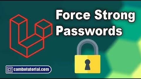 Laravel - How to Enable Strong Password in Authentication