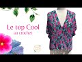 Comment raliser un top ample au crochet  le top cool