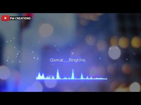 Qismat Ringtone || PM CREATIONS