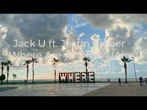 Jack U ft. Justin Bieber - Where Are yoU Now (extended mix)