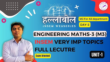 ENGINEERING MATHS-3 VERY IMP TOPICS FULL LECTURE (M3) | UNIT-01 | #sppu #engineering  #insemexam