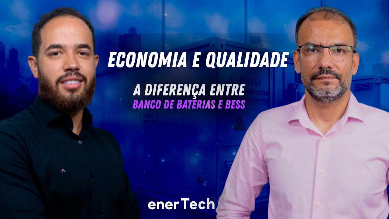BATERIA X BESS: Entenda a diferença e tenha Economia e Qualidade para sua Energia.