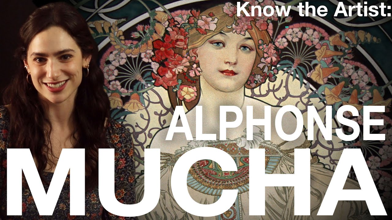 Know The Artist: Alphonse Mucha - Youtube