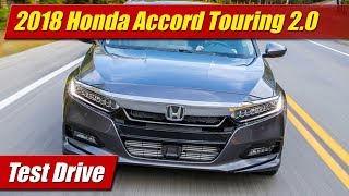 2018 Honda Accord Touring 2.0: Test Drive