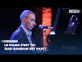 Le Piano S Est Tu Ziad Rahbani Est Parti Le Piano S Est Tu Ziad Rahbani Est Parti
