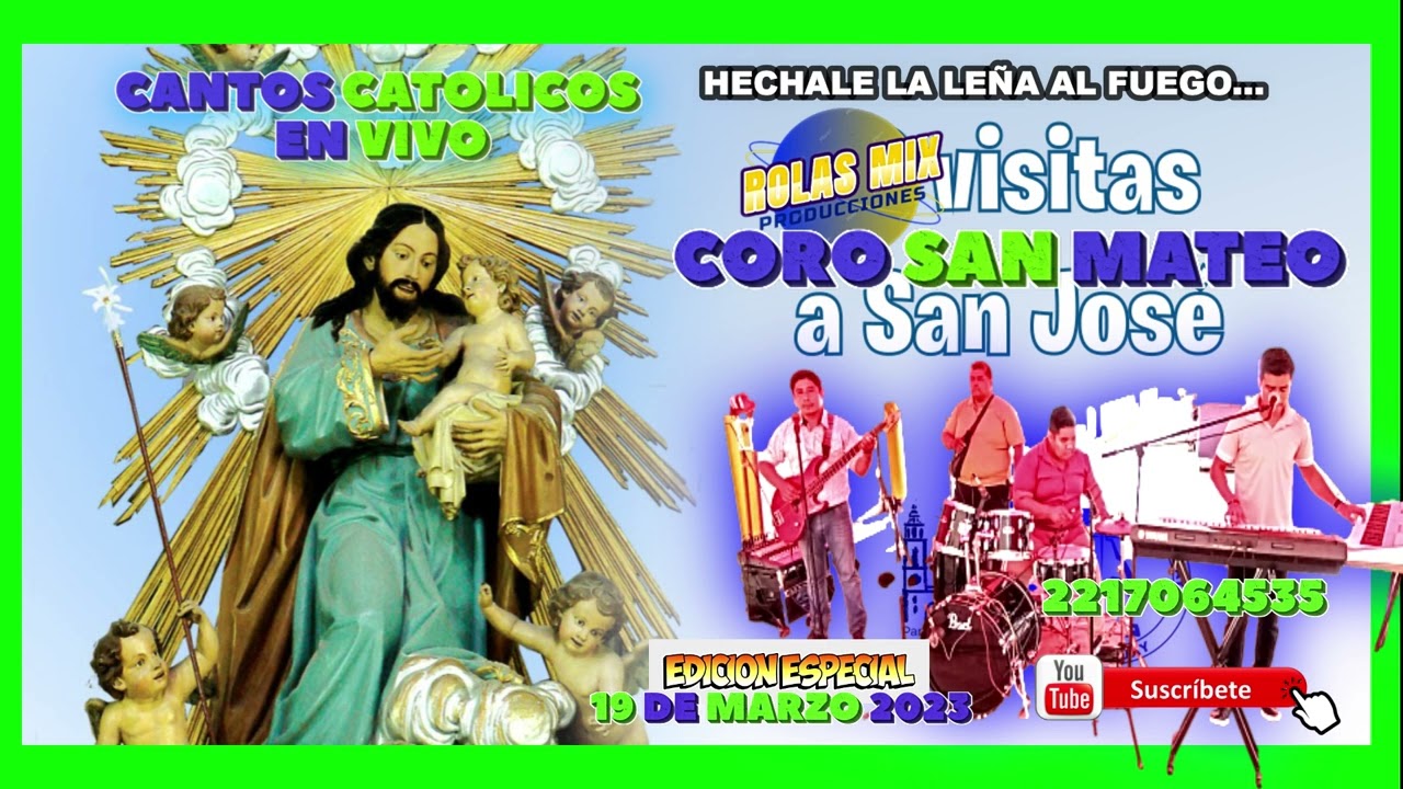 cantos catolicos echale leña al fuego popurri San Jose Tulipan 2023