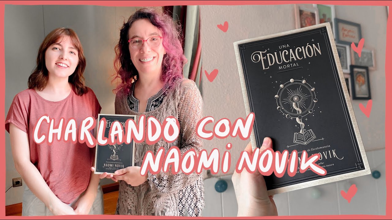 Escritura, Fantasía y Fanfiction con Naomi Novik 📚 Entrevista a la autora  de Una educación mortal 