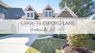 Mike Hege presents: 13906 Tilesford Ln Huntersville NC 28078