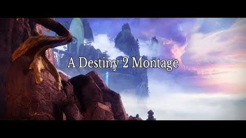 Goodbye-Montage Destiny 2
