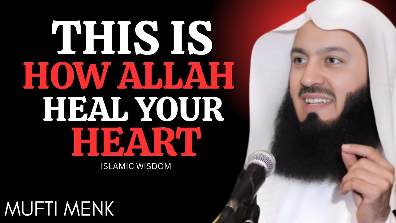 If Your Heart Feels Heavy… This Is How Allah Heals It | Mufti Menk