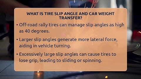 What Is Tire Slip Angle And Car Weight Transfer? - Car Performance Pros
