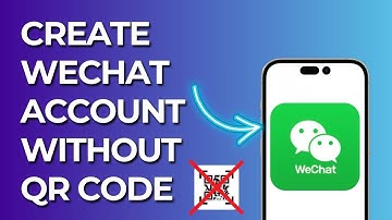 How to Create WeChat Account Without Scanning QR Code 2023