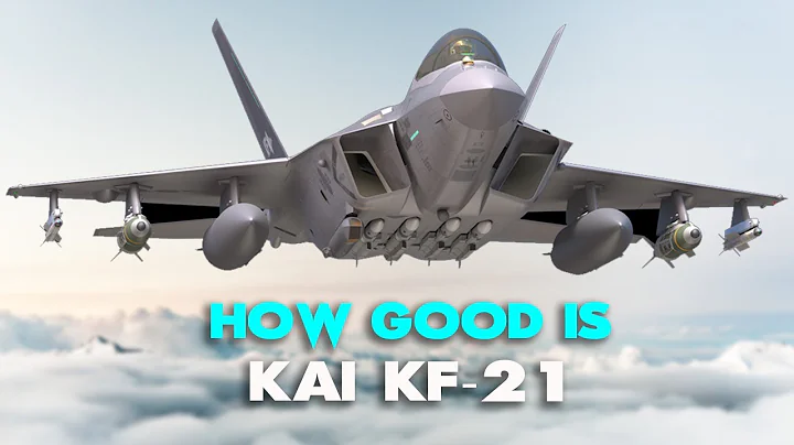 How good is KAI KF-21 Boramae of South Korea - KF-21 analysis - DayDayNews