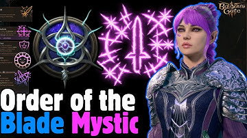 Order of the BLADE MYSTIC Mod Build - Baldur