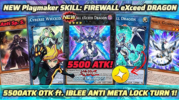 NEW FIREWALL EXCEED DRAGON SKILL! 5500Atk OTK + IBLEE ANTI META LOCK! [Duel Links]