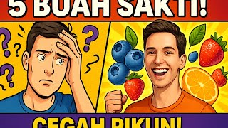 5 Buah yang Bisa Meningkatkan Daya Ingat, Cegah Pikun di Usia Muda @juragan herbal74