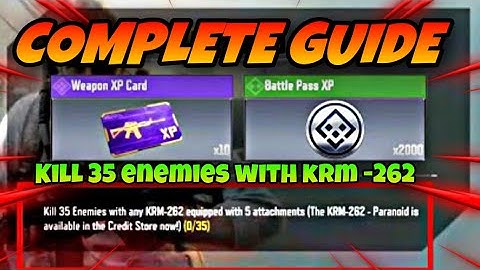 Kill 35 Enemies with KRM-262 equipped with 5 attachments