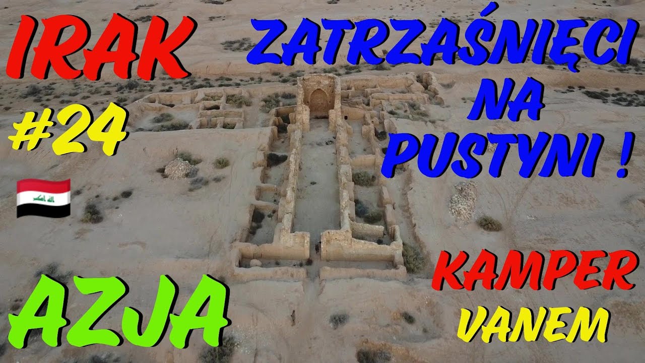 #24 Irak, Zatrzaśnięci na pustyni. Nocna pomoc wojska w Iraku. Babilon, Karbala 