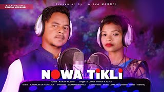 NOWA TIKLI || Kumar Sawan & Aliva || New Santali Video Song || STUDIO VERSION || #Aliva #Kumarsawan